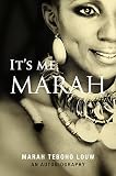 Its Me Marah An Autobiography
