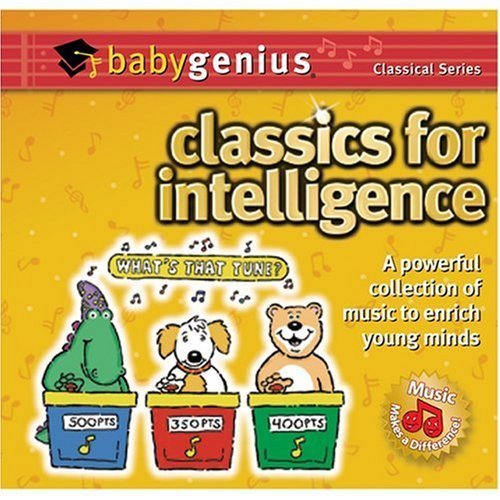Cover of Classics for Intelligence (Baby Genius (Genius Products))