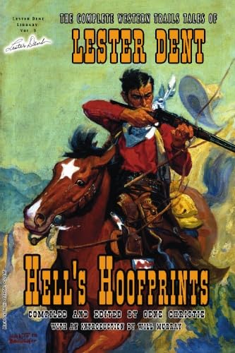 Hell's Hoofprints: The Complete Western Trails Tales of Lester Dent book cover