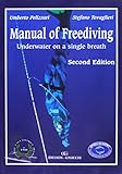 Manual Of Freediving Underwater On A Single Breath