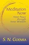 Meditation Now: Inner Peace through Inner Wisdom
