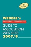 2007/8 Guide to Association Web Sites: For Recruiters and Job Seekers (Weddle's Guide to Association Web Sites)