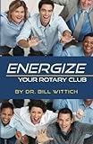 Energize Your Rotary Club