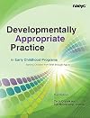 Developmentally Appropriate Practice in Early Childhood Programs Serving Children from Birth Through Age 8