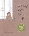 On My Way to Buy Eggs