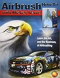 Airbrush Howto With Mickey Harris