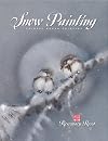 Snow Painting: Chinese Brush Painting