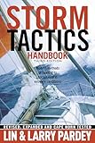 Storm Tactics Handbooks Modern Methods Of Heavingto For Survival In Extreme Conditions