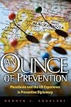 An Ounce of Prevention: Macedonia and the UN Experience in Preventive Diplomacy