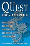 The quest for viable peace : international intervention and strategies for conflict transformation