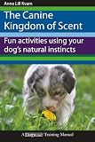 Book cover for “The Canine Kingdom of Scent”