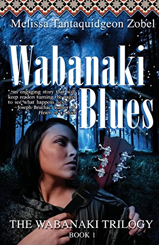 Cover of Wabanaki Blues by Melissa Tantaquidgeon Zobel
