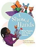 A Show Of Hands Using Puppets With Young Children