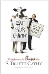 Eat Mor Chikin: Inspire More People: Doing Business the Chick-fil-A Way