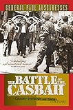 The Battle Of The Casbah Terrorism And Counterterrorism In Algeria 19551957
