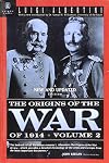 The Origins of the War of 1914, Volume 2