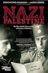Nazi Palestine: The Plans for the Extermination of the Jews in Palestine