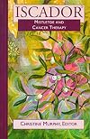 Iscador: Mistletoe in Cancer Therapy