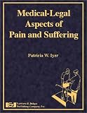 Medicallegal Aspects Of Pain And Suffering