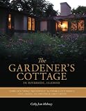 The Gardeners Cottage In Riverside Illinois Living In A Small Masterpiece By Frank Lloyd Wright Jens Jensen And Frederick Law Olmsted Center Center Books On Chicago And Environs