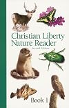 Christian Liberty Nature Reader Book 1