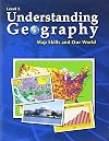 Understanding Geography, Map Skills and Our World, Level 5 (Understanding Geography, Level 5)