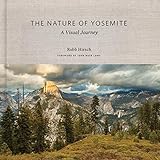 The Nature of Yosemite: A Visual Journey
