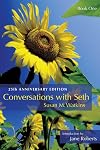 Conversations with Seth: The Story of Jane Roberts's ESP Class [Volume 1]