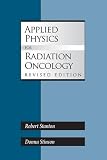 Applied Physics For Radiation Oncology Revised Edition