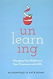 Unlearning Changing Your Beliefs And Your Classroom With Udl