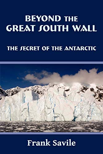 Cover of Beyond the Great South Wall: The Secret of the Antarctic