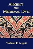 Ancient And Medieval Dyes