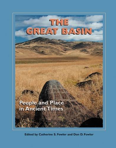 The Great Basin: People and Place in Ancient Times cover