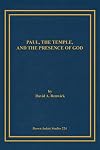 Paul, the Temple, and the Presence of God