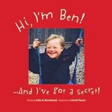 Hi Im Ben And Ive Got A Secret
