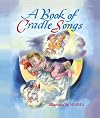A Book of Cradle Songs