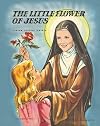 The Little Flower of Jesus