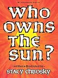 Who Owns The Sun
