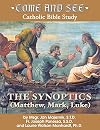 The Synoptics: On the Gospels of Matthew, Mark, Luke