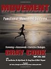 Movement: Functional Movement Systems: Screening, Assessment, Corrective Strategies