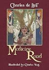 Medicine Road