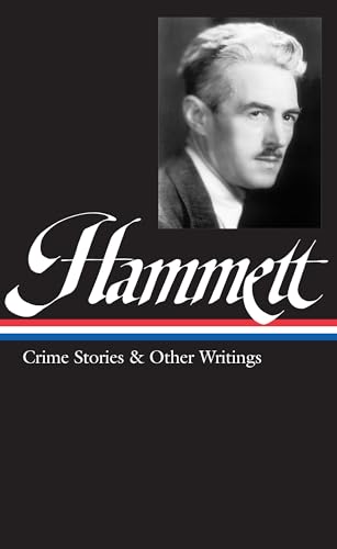 Dashiell Hammett: Crime Stories and Other Writings book cover