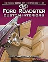 Ford Roadsters Custom Interiors (Ron Mangus' Custom Hot Rod Interiors)