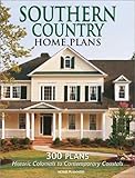Southern Country Home Plans 300 Plans Historic Colonials To Contemporary Coastals