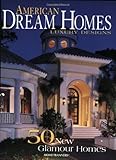 American Dream Homes Luxury Design 50 New Glamour Homes