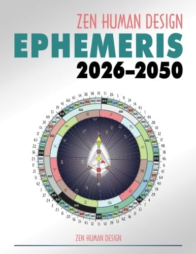 Zen Human Design Ephemeris 2026–2050