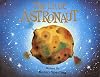 The Little Astronaut