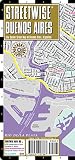 Streetwise Buenos Aires Map Laminated City Center Street Map Of Buenos Aires Argentina