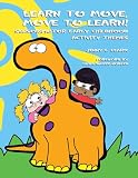 Learn To Move Move To Learn Sensorimotor Early Childhood Activity Themes