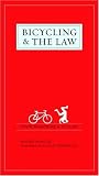 Bicycling And The Law Your Rights As A Cyclist